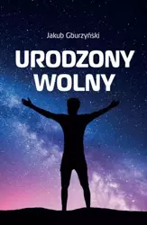 eBook Urodzony wolny - Jakub Gburzyński mobi epub