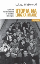 eBook Utopia na ludzką miarę. - Łukasz Białkowski mobi epub