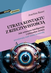 eBook Utrata kontaktu z rzeczywistością - Joachim Bauer mobi epub