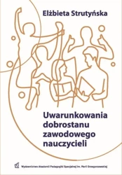 eBook Uwarunkowania dobrostanu zawodowego nauczycieli - Elżbieta Strutyńska