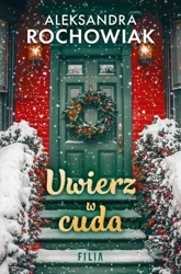 eBook Uwierz w cuda - Aleksandra Rochowiak mobi epub