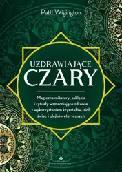 eBook Uzdrawiające czary - Patti Wigington epub mobi