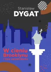 eBook W cieniu Brooklynu i inne opowiadania - Stanisław Dygat epub mobi