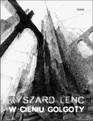 eBook W cieniu Golgoty - Ryszard Lenc mobi epub