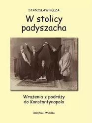eBook W stolicy padyszacha - Stanisław Bełza