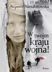 eBook W twoim kraju wojna! - Małgorzata Niezabitowska mobi epub