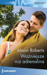 eBook Ważniejsze niż adrenalina - Alison Roberts epub mobi