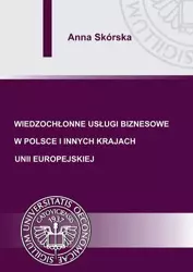 eBook Wiedzochłonne usługi biznesowe w Polsce i innych krajach Unii Europejskiej - Anna Skórska