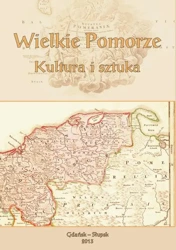 eBook Wielkie Pomorze. Kultura i sztuka - Adela Kuik-Kalinowska