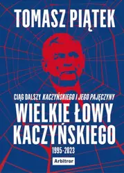 eBook Wielkie łowy Kaczyńskiego - Tomasz Piątek mobi epub