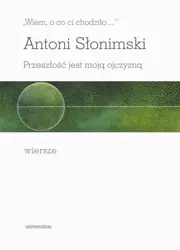 eBook Wiem, o co ci chodziło… - Antoni Słonimski