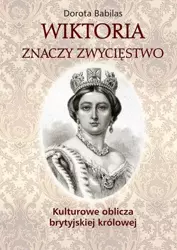 eBook Wiktoria znaczy zwycięstwo - Dorota Babilas