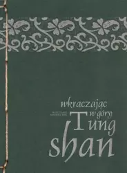 eBook Wkraczając w góry - Mistrz zen Tung-shan epub mobi