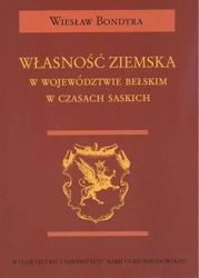 eBook Własność ziemska w województwie bełskim w czasach saskich - Wiesław Bondyra