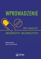 eBook Wprowadzenie do analizy środków leczniczych - Anna Gumieniczek epub mobi