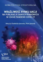 eBook Wrażliwość rynku akcji na publikacje danych rynkowych w czasie pandemii COVID-19 - Patrycja Chodnicka-Jaworska