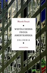 eBook Współczesna proza amerykańska Zbliżenia - Marek Paryż epub mobi