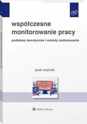 eBook Współczesne monitorowanie pracy. Podstawy teoretyczne i metody zastosowania - Jacek Woźniak