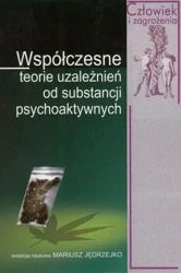 eBook Współczesne teorie uzależnień od substancji psychoaktywnych - Mariusz Jędrzejko