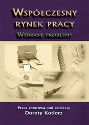 eBook Współczesny rynek pracy. Wybrane problemy - Dorota Kotlorz