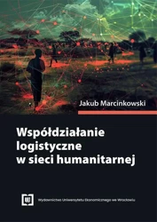 eBook Współdziałanie logistyczne w sieci humanitarnej - Jakub Marcinkowski