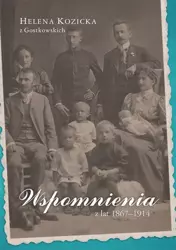 eBook Wspomnienia z lat 1867-1914 - Helena Kozicka