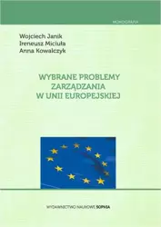 eBook Wybrane problemy zarządzania w Unii Europejskiej - Ireneusz Miciuła