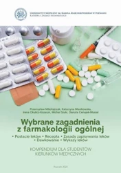 eBook Wybrane zagadnienia z farmakologii ogólnej. Postacie leków. Recepta. Zasady zapisywania leków. Dawkowanie. Wykazy leków. Kompendium dla studentów kierunków medycznych - Przemysław Mitkowski