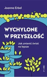 eBook Wychylone w przyszłość - Joanna Erbel mobi epub