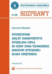 eBook Wykorzystanie analizy charakterystyk wydzielania ciepła do oceny stanu technicznego aparatury wtryskowej silnika okrętowego - Kazimierz Witkowski