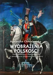 eBook Wyobrażenia polskości - Agnieszka Chmielewska mobi epub