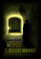 eBook Wypisy z księgi mroku - Jacek Jarecki epub mobi