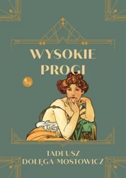 eBook Wysokie progi - Tadeusz Dołęga Mostowicz mobi epub