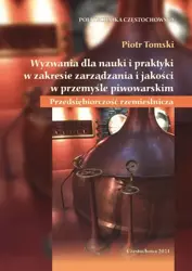 eBook Wyzwania dla nauki i praktyki w zakresie zarządzania i jakości w przemyśle piwowarskim. Przedsiębiorczość rzemieślnicza - Piotr Tomski