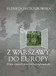 eBook Z Warszawy do Europy - Elżbieta Jastrzębowska mobi epub