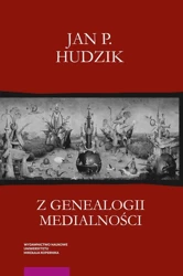 eBook Z genealogii medialności - Jan Paweł Hudzik