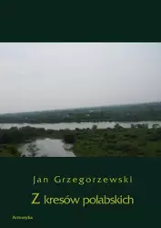 eBook Z kresów połabskich - Jan Grzegorzewski