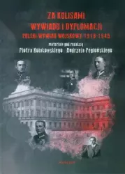 eBook Za kulisami wywiadu i dyplomacji. Polski wywiad wojskowy 1918-1945 - Piotr Kołakowski epub