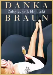 eBook Zabójczy urok blondynki - Danka Braun epub mobi