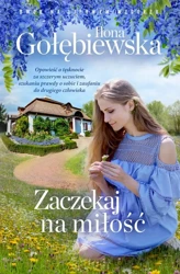 eBook Zaczekaj na miłość - Ilona Gołębiewska epub mobi