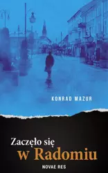 eBook Zaczęło się w Radomiu - Konrad Mazur epub mobi