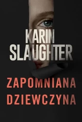 eBook Zapomniana dziewczyna - Karin Slaughter epub mobi