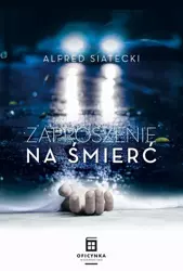 eBook Zaproszenie na śmierć - Alfred Siatecki epub mobi