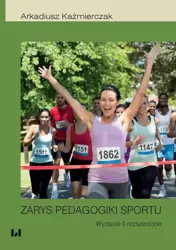 eBook Zarys pedagogiki sportu - Arkadiusz Kaźmierczak