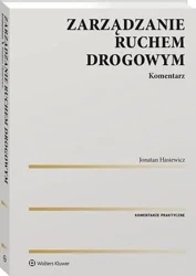 eBook Zarządzanie ruchem drogowym. Komentarz - Jonatan Hasiewicz