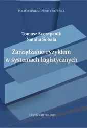 eBook Zarządzanie ryzykiem w systemach logistycznych - Tomasz Szczepanik