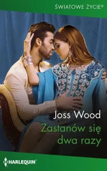 eBook Zastanów się dwa razy - Joss Wood mobi epub