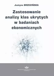 eBook Zastosowanie analizy klas ukrytych w badaniach ekonomicznych - Justyna Brzezińska