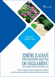 eBook Zbiór zadań OGR. 04 Organizacja prac związanych z budową oraz konserwacją obiektów małej architektury krajobrazu - Patryca Jankowska