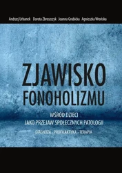 eBook Zjawisko fonoholizmu jako przejaw społecznych patologii - Andrzej Urbanek